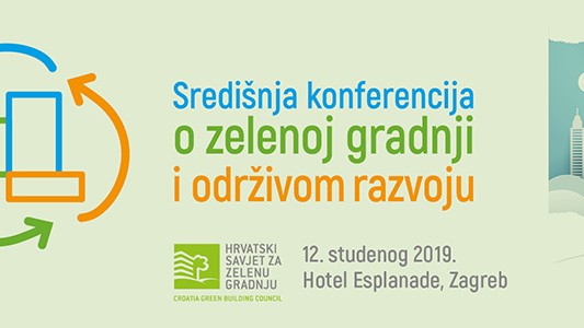 Središnja konferencija o zelenoj gradnji i održivom razvoju