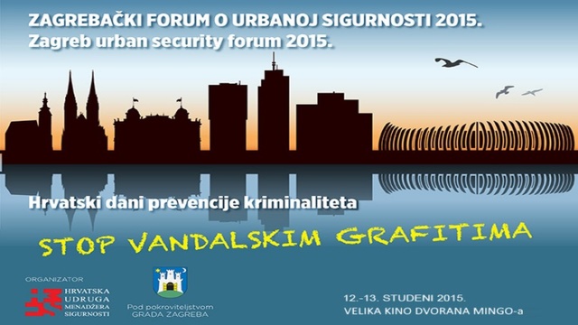 Zagrebački forum o urbanoj sigurnosti "Stop vandalskim grafitima" - 12. i 13. studenoga