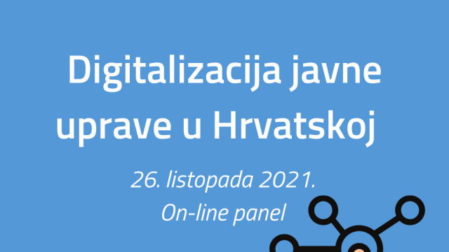 Online panel: Digitalizacija javne uprave u Hrvatskoj