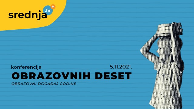 Donosimo program konferencije srednja.hr+ Obrazovnih deset